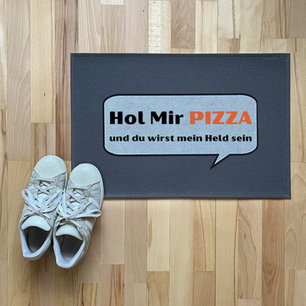 Fußmatte Pizza Sprüche